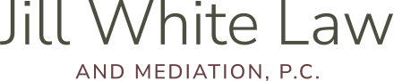 Jill White Law and Mediation, P.C.